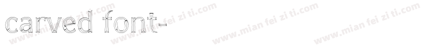 carved font字体转换